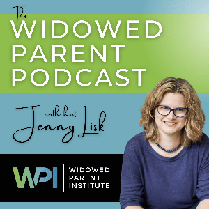 The Widowed Parent Podcast