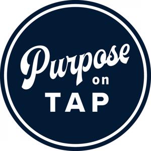 Purpose On Tap