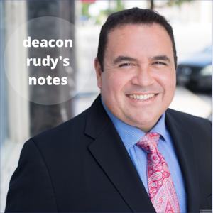 Podcasts – deacon rudy's notes