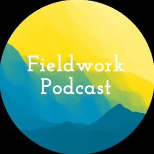 Fieldwork Podcast