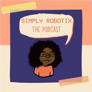 Simply Robotix, The Podcast