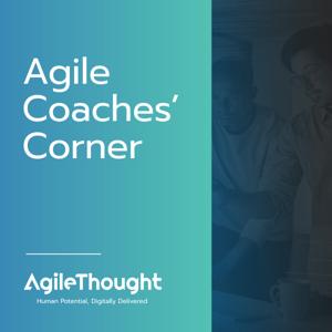 Agile Coaches' Corner