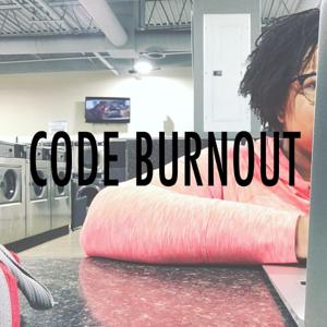 Code Burnout