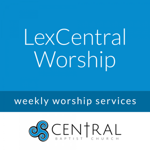 LexCentral Worship