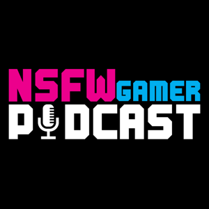 NSFWGamer Podcast