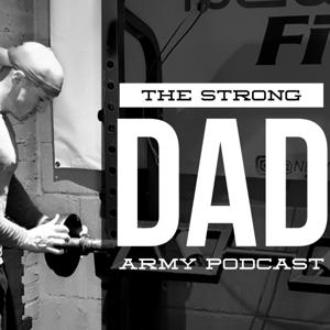 The Strong Dad Army Podcast