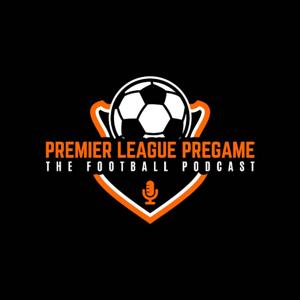 Premier League Pregame