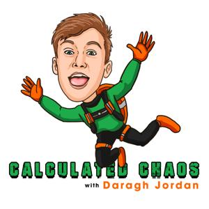 Calculated Chaos with Daragh Jordan
