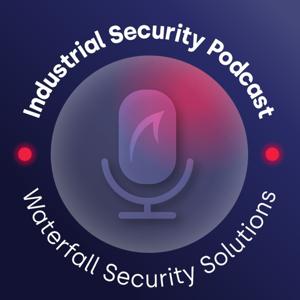 The Industrial Security Podcast