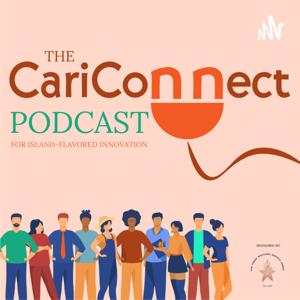 The CariConnect Podcast: Island-flavored Innovation