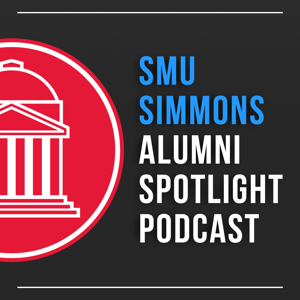 SMU Simmons Alumni Spotlight Podcast