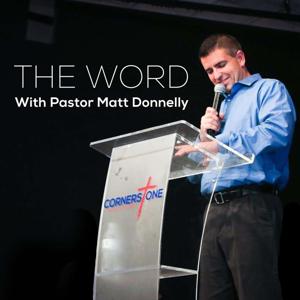 The Word with Pastor Matt Donnelly