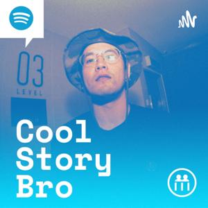 Cool Story Bro Podcast