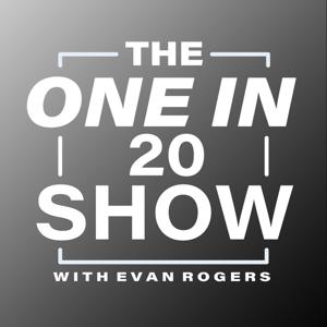 The One in Twenty Show