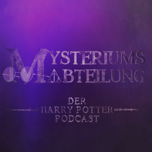 Mysteriumsabteilung - der Harry Potter Podcast