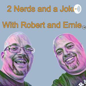 2 Nerds and a Joke