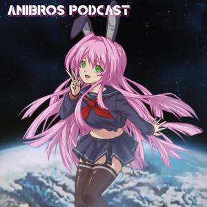 Anibros Podcast