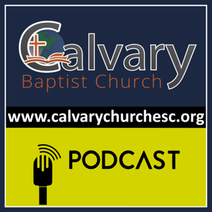 Calvary Baptist Podcast