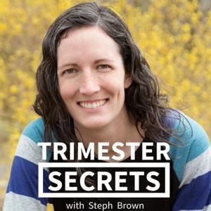 Trimester Secrets