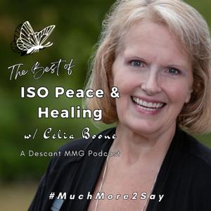 ISO Peace & Healing w/Celia Boone