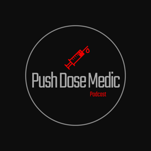 PushDoseMedic Podcast