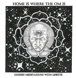 Home Is Where the Om Is