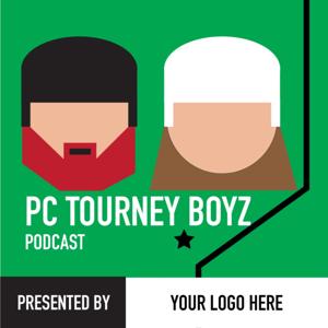 PC Tourney Boyz Podcast