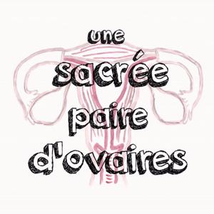 Une Sacrée Paire d'Ovaires