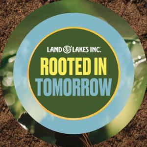 Rooted In Tomorrow by Land O'Lakes, Inc.