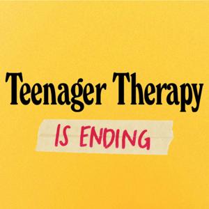 Teenager Therapy by Teenager Therapy