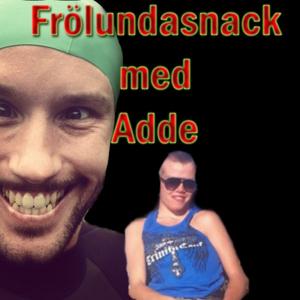 Frölundasnack med Adde