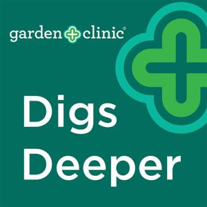 Garden Clinic Digs Deeper