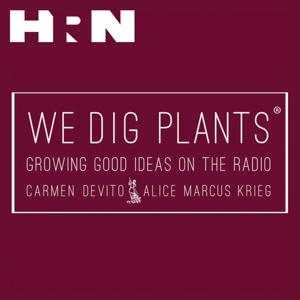 We Dig Plants by Heritage Radio Network