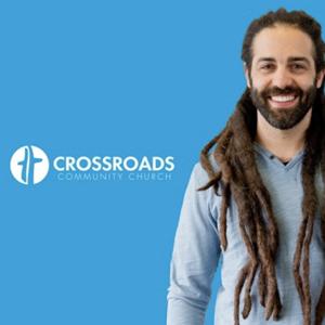 Crossroads - Weekend Messages