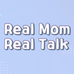 tbs eFM Real Mom Real Talk