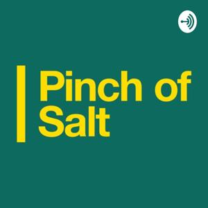 Podcastul Pinch of Salt