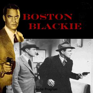 Boston Blackie Podcast; Master Detective