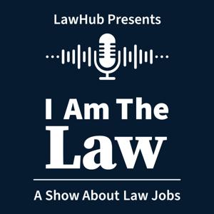 I Am The Law by LawHub powered by LSAC