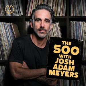 The 500 with Josh Adam Meyers