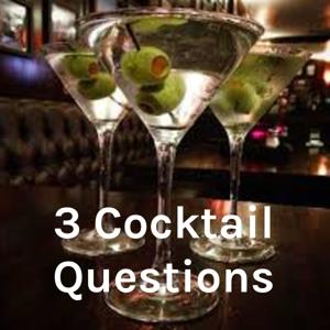 3 Cocktail Questions