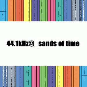 44.1kHz@_sands-of-time