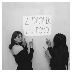 2 idioter i 1 podd