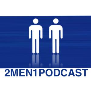 2 Men 1 Podcast