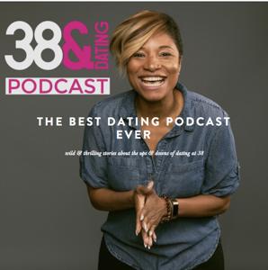 38 & Dating