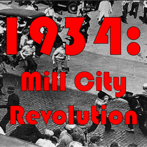 1934: Mill City Revolt