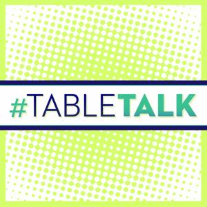 #TableTalk