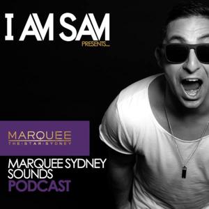 I Am Sam presents: Marquee Sydney Sounds