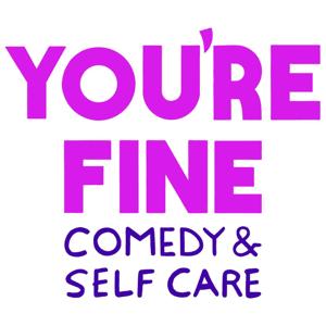 You're Fine!