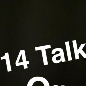 14 Talk