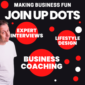 Join Up Dots -  Business Coaching Made Easy (With A Bit Of Life Coaching Too)